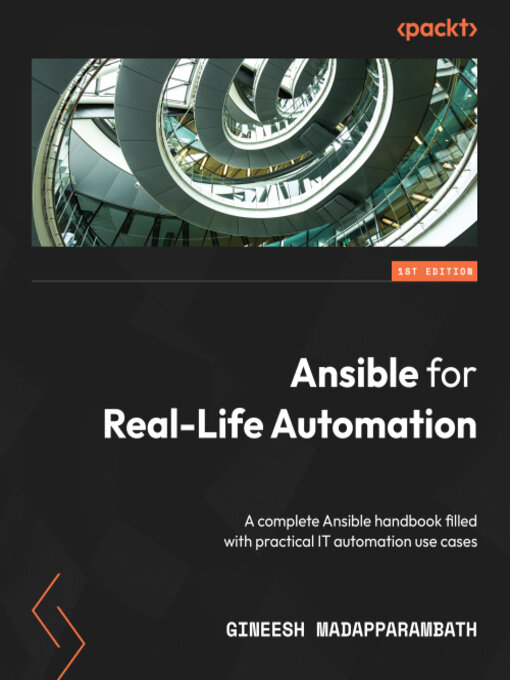 Title details for Ansible for Real-Life Automation by Gineesh Madapparambath - Available